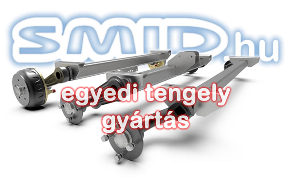 Utánfutó tengely gyártás